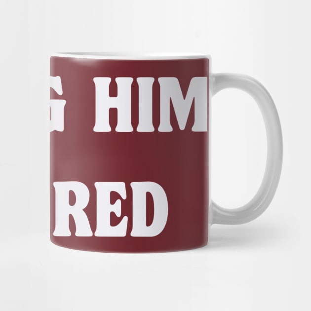 Loving Him was RED by Midnight Pixels